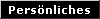  Persnliches 